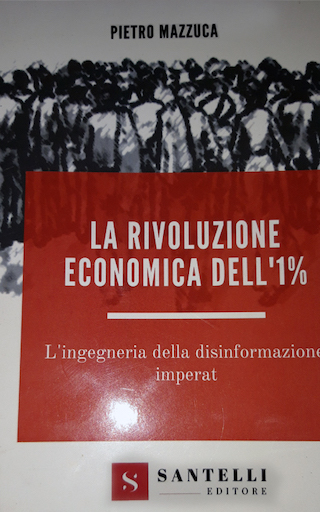 Dott. Pietro Mazzuca | La Rivoluzione Economica del 1% - 2018